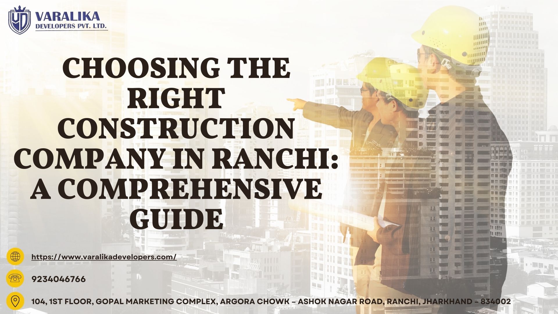 Choosing the Right Construction Company in Ranchi A Comprehensive Guide