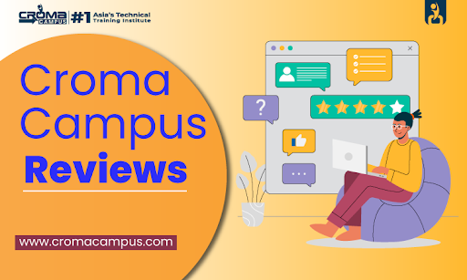 Croma Campus Review