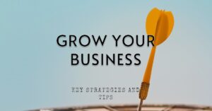 grow your business