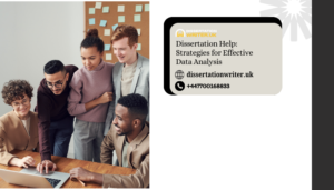 Dissertation Help Strategies for Effective Data Analysis