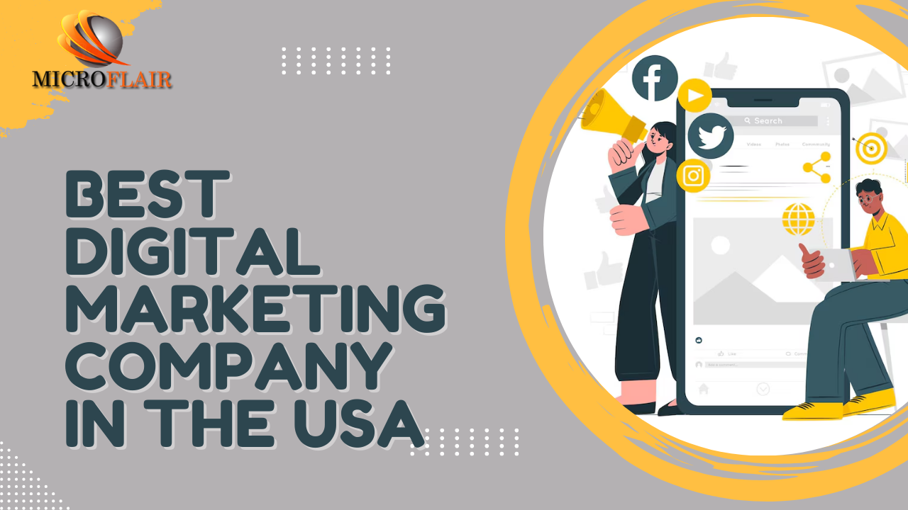 Best Digital Marketing Company in the USA – Microflair