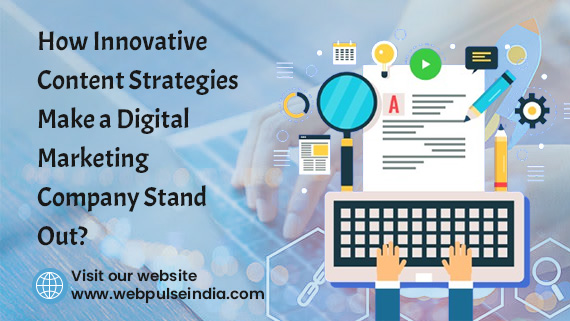 How-Innovative-Content-Strategies-Make-a-Digital-Marketing-Company-Stand-Out