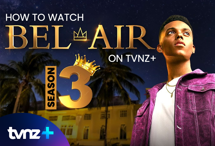 How-to-Watch-Bel-Air-Season-3-on-TVNZ