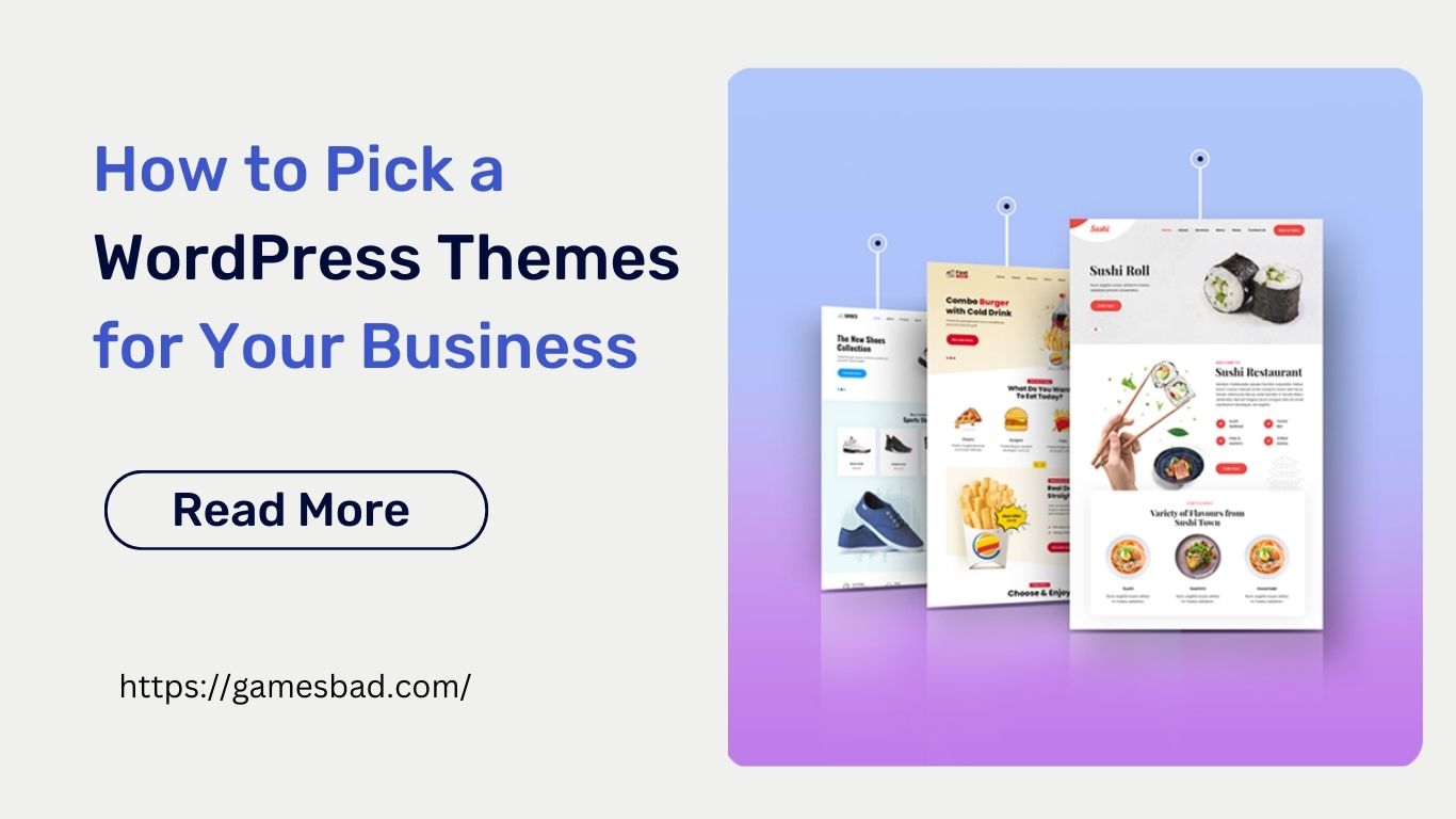 How to Pick a WordPress Themes for Your Business