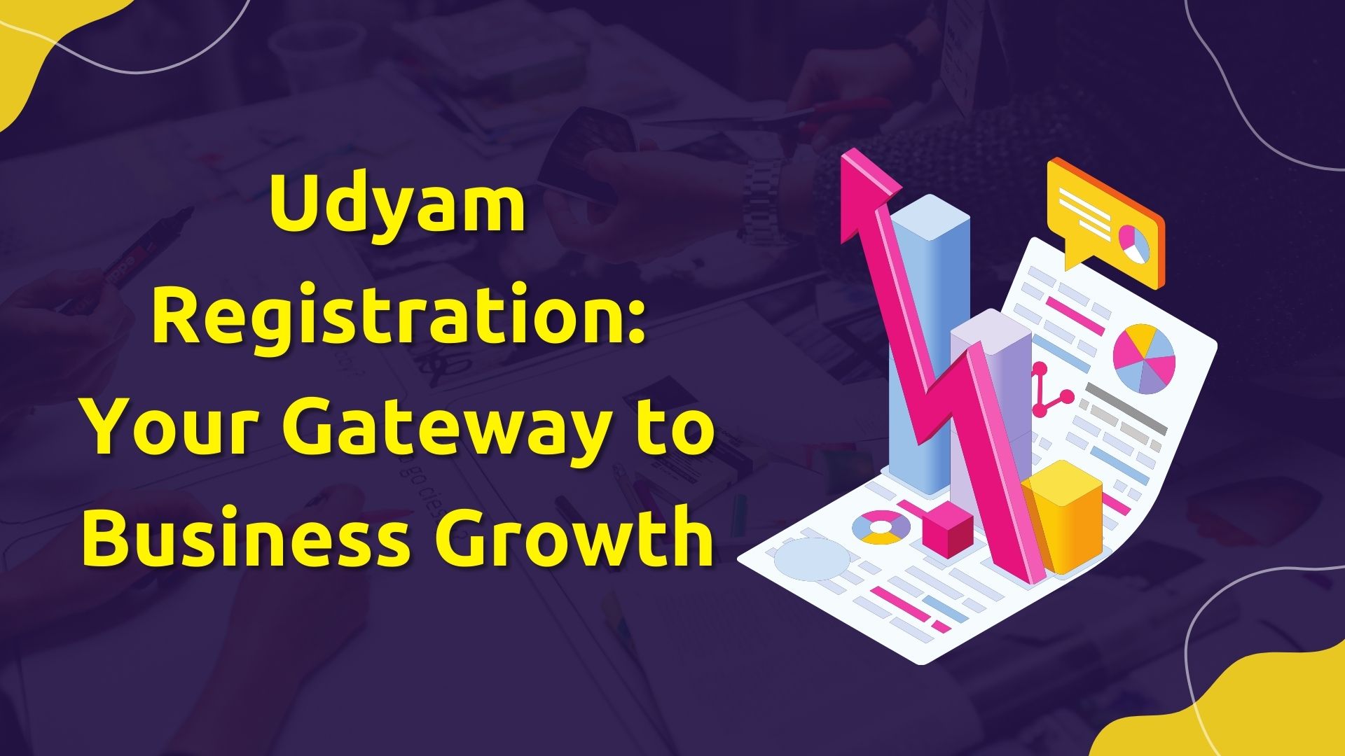 Udyam Registration Your Gateway to Business Growth