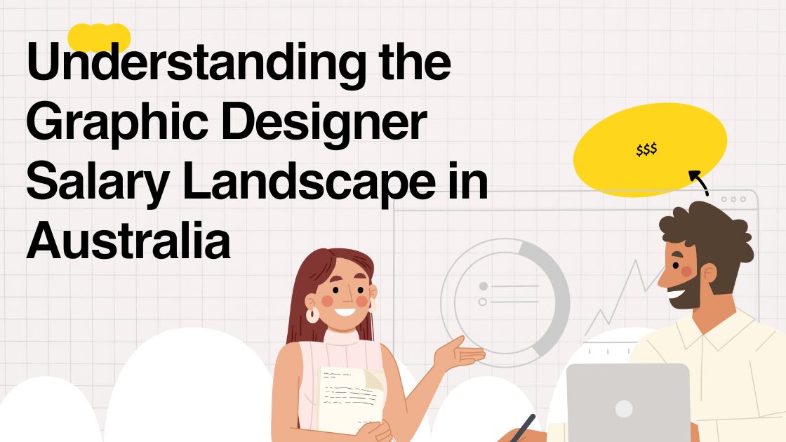 Understanding the Graphic Designer Salary Landscape in Australia