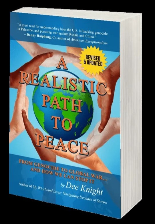 A Realistic Path to Peace: From Genocide to Global War and How We Can Stop It (2024)