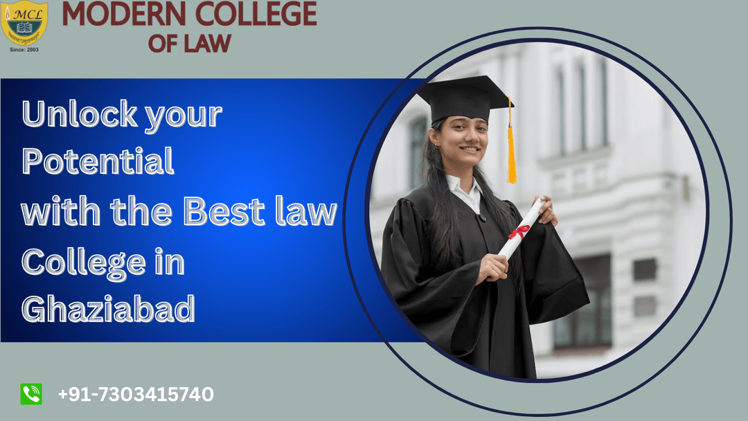 Unlock your Potential with the Best Law College in Ghaziabad