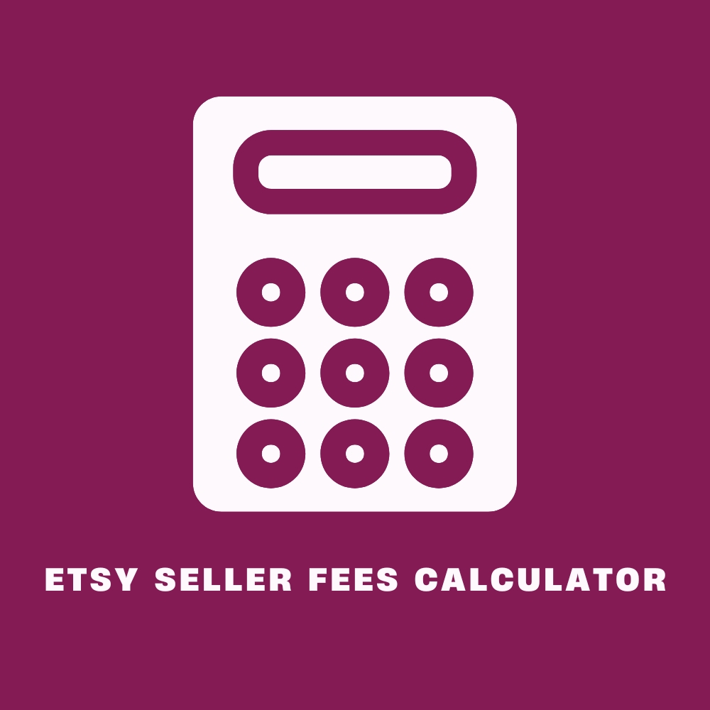 Etsy Seller Fees Calculator