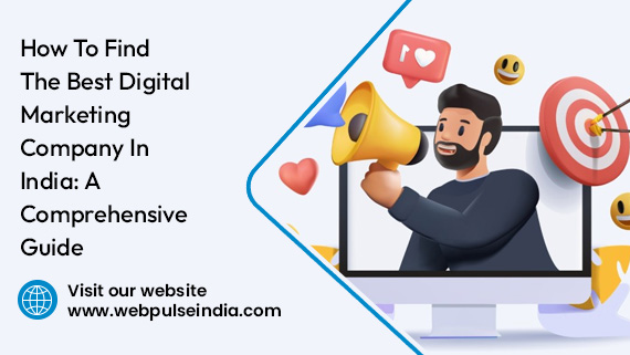 How-to-Find-the-Best-Digital-Marketing-Company-in-India-A-Comprehensive-Guide (1)