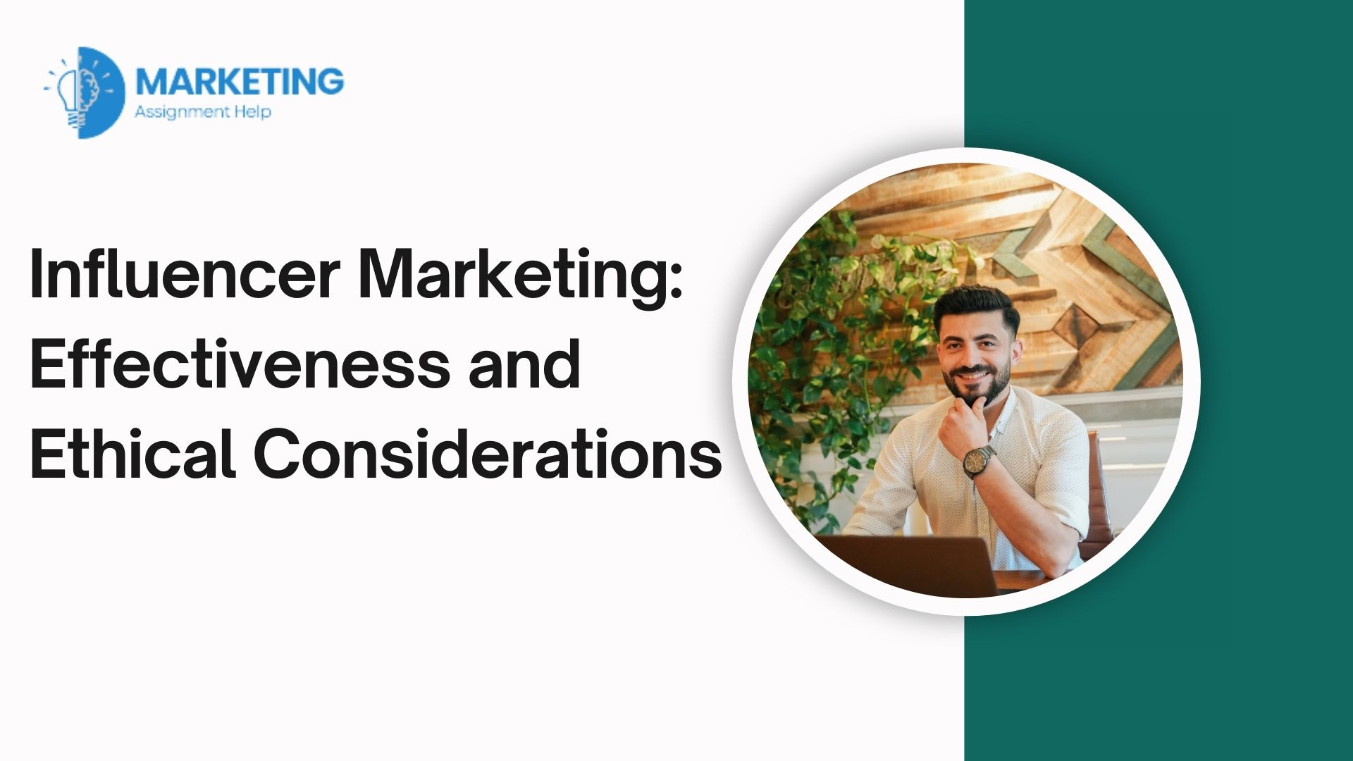 Influencer Marketing: Effectiveness and Ethical Considerations