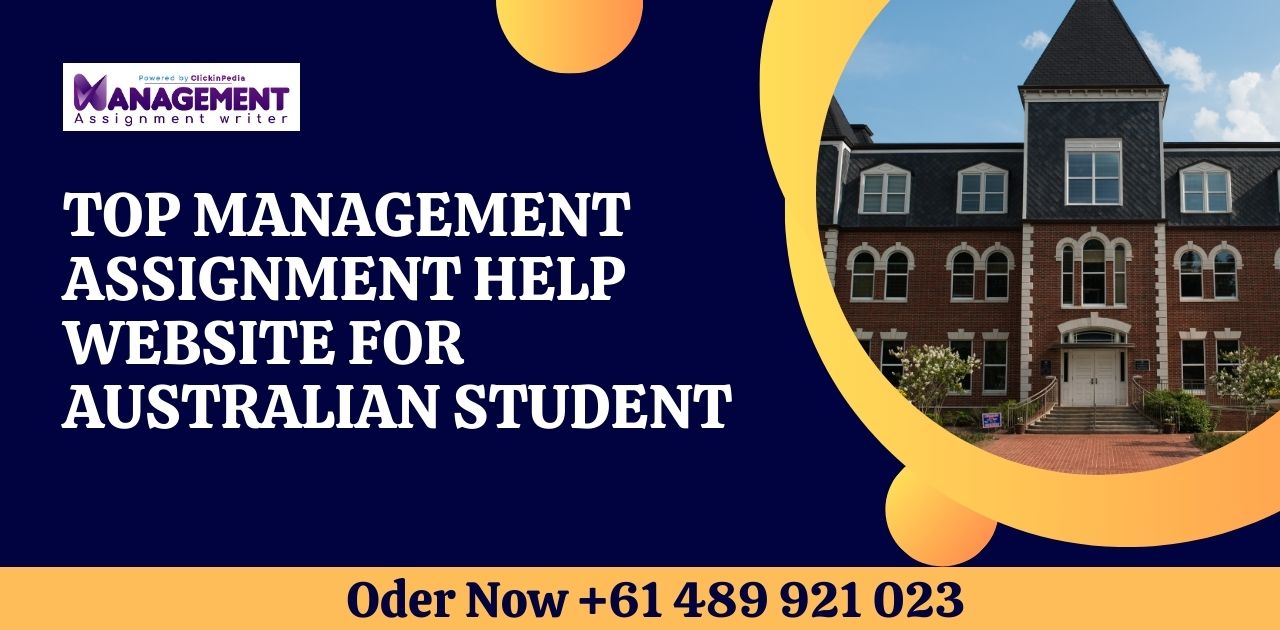 Top Mamanagementassignmenthelpnagement Assignment Help for Australian Student