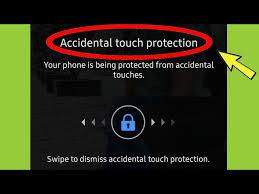 , Accidental Touch Protection