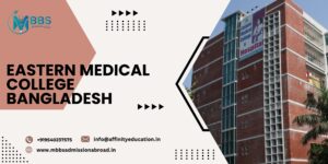 Eastern Medical College Bangladesh