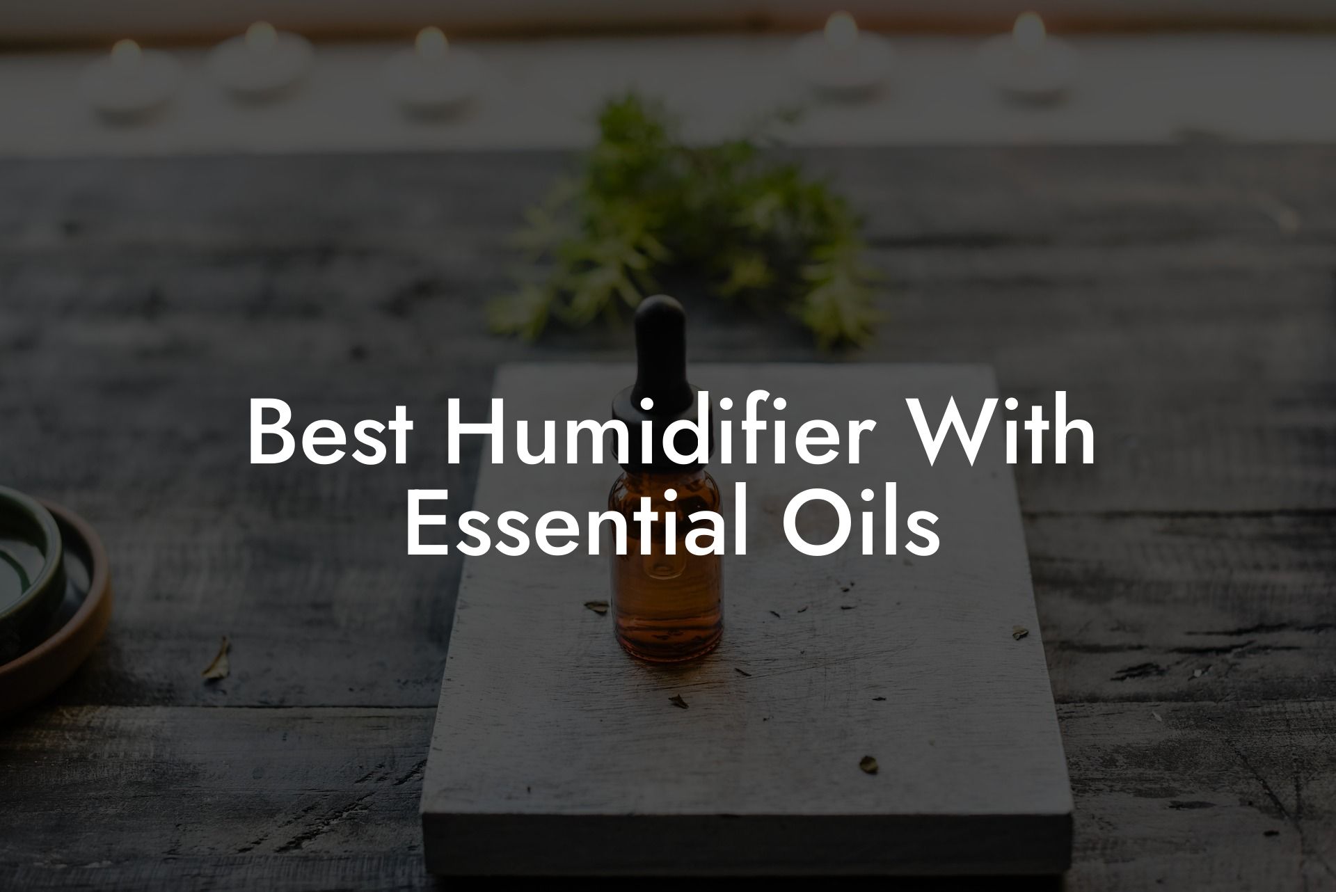 essential oils for humidifier