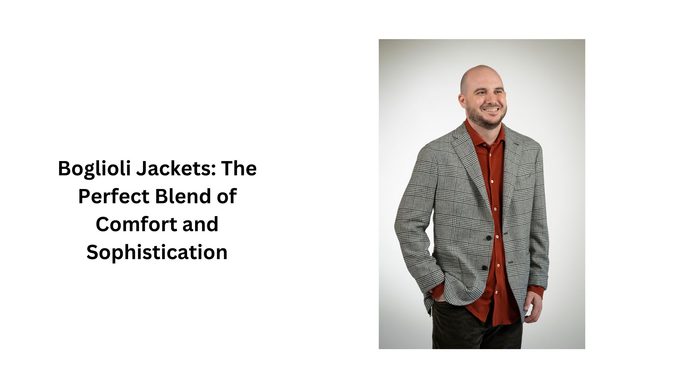 Boglioli Jackets: The Perfect Blend of Comfort and Sophistication