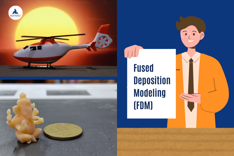 Fused Deposition Modeling (FDM)