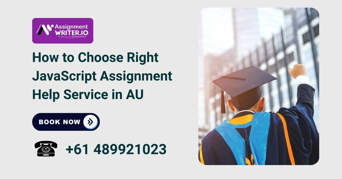 How to Choose Right JavaScript Assignment Help Service in AU