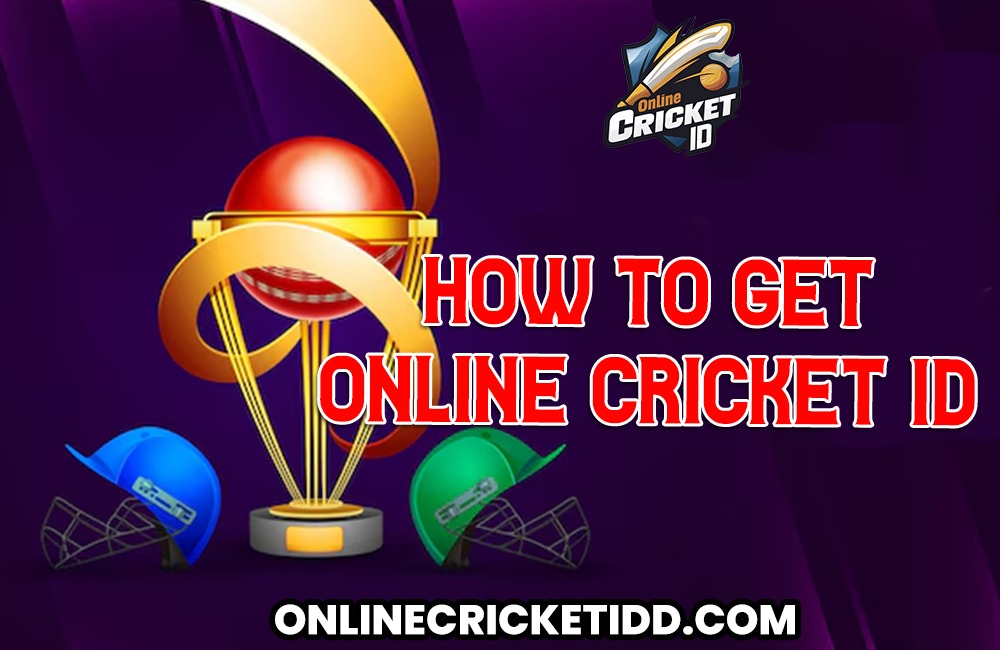 Online Cricket ID Get Your ID With Just Simple Stepsonline cricket id