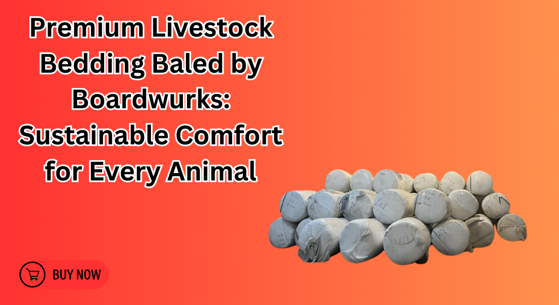 Premium Livestock Bedding Baled by Boardwurks Sustainable Comfort for Every Animal