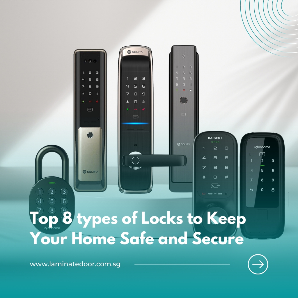 top 8 types of locks to keep your home