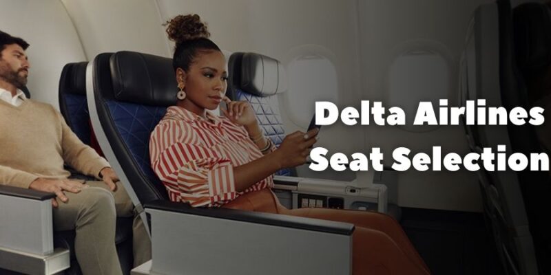 Delta Airlines  Seat Selection