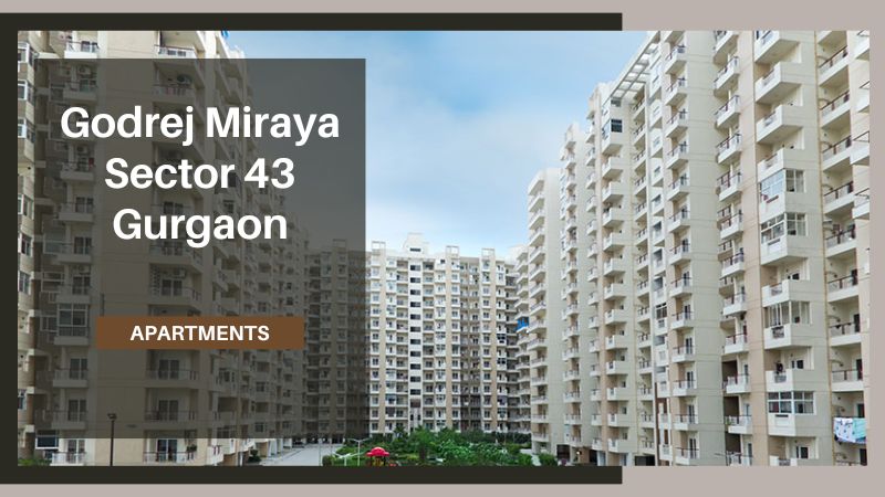 Godrej Miraya Sector 43 Gurgaon