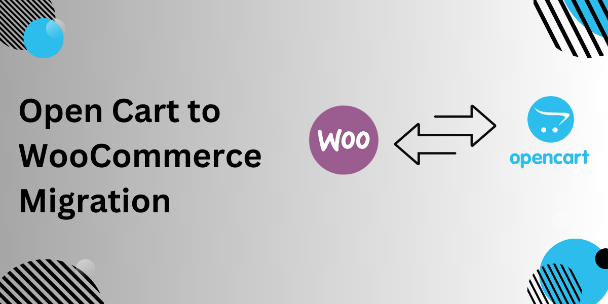 OpenCart to WooCommerce Migration: Your Essential Guide