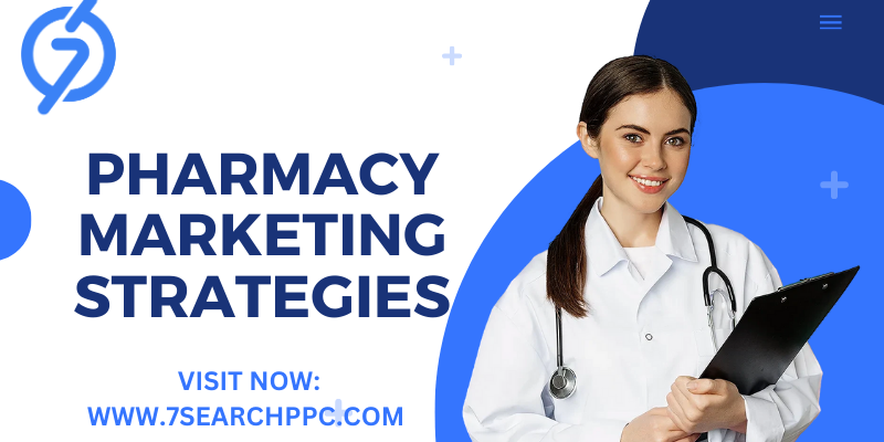 Pharmacy Marketing Strategies- 7Search PPC (3)