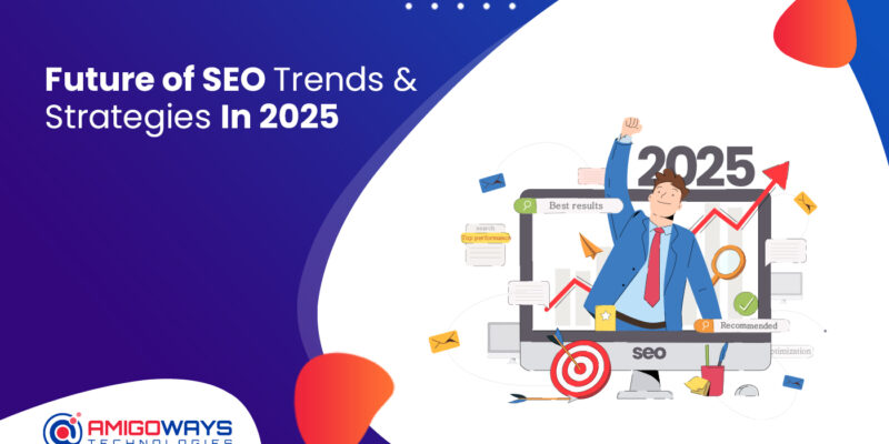 future-of-seo-trends-strategies-2025