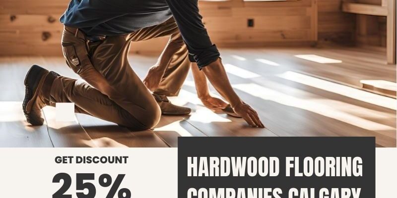 Hardwood Flooring Companies Calgary