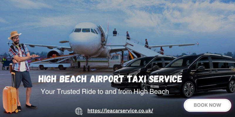 High Beach Airport Taxi Service