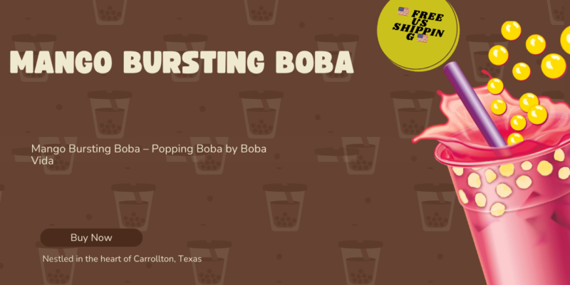 Mango Bursting Boba – Popping Boba by Boba Vida