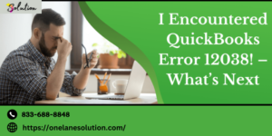 QuickBooks Error 12038 onelane