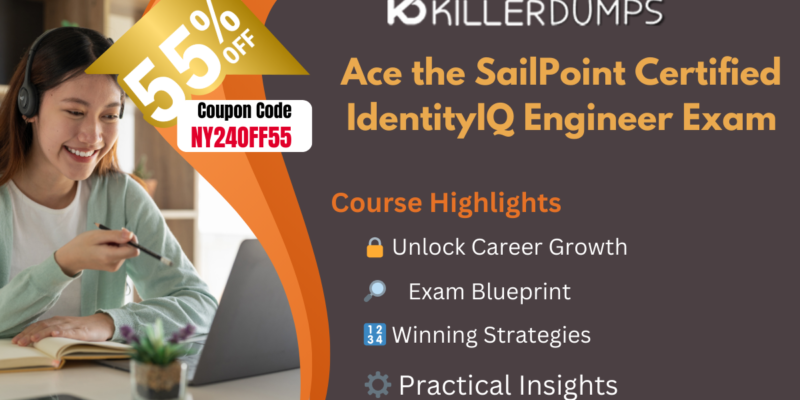 SailPoint Certified IdentityIQ Engineer Exam