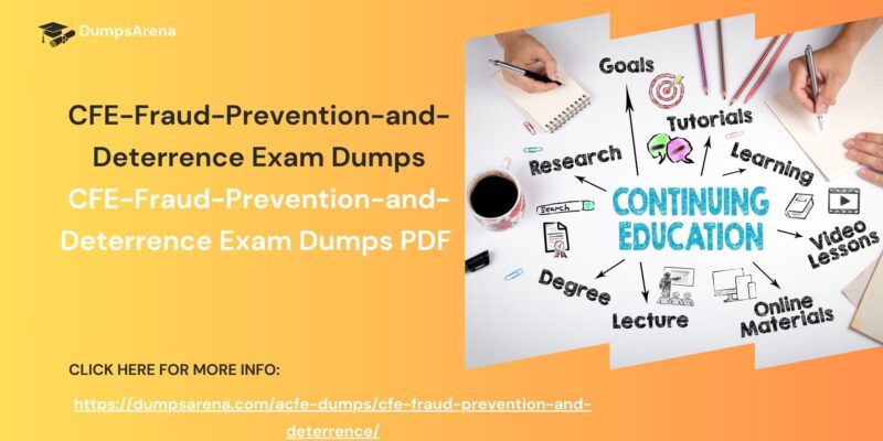 CFE-Fraud-Prevention-and-Deterrence Exam Dumps