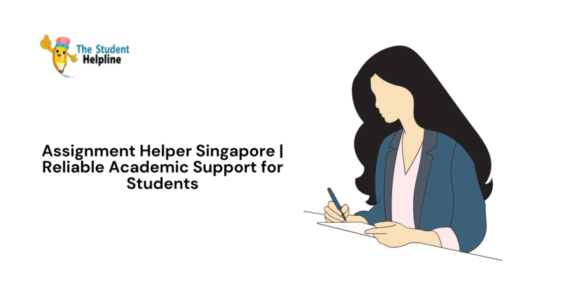 Reliable Assignment Helper in Singapore  Expert Academic Assistance (4)