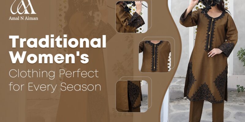 Traditional Women’s Clothing Perfect for Every Season