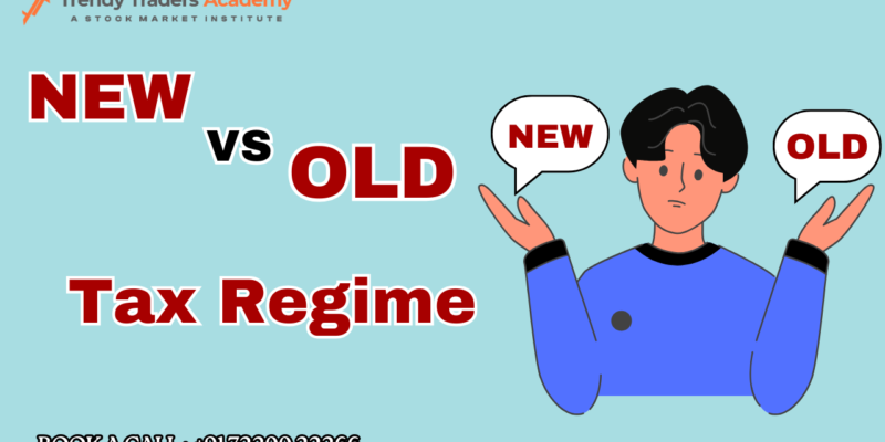 Old VS New Tax Regime