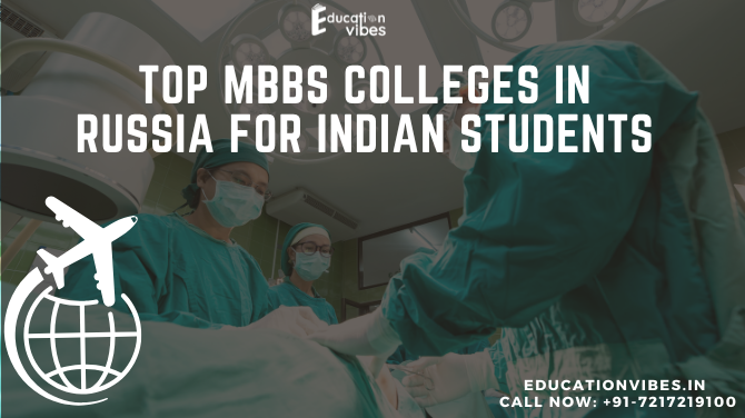 Top MBBS Colleges in Russia for Indian Students