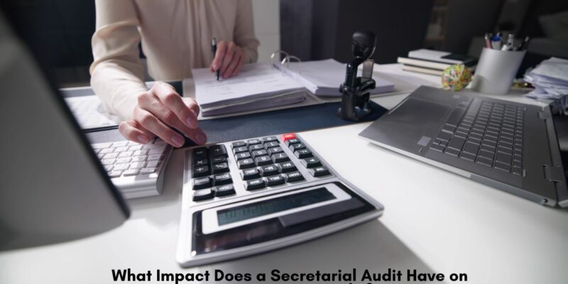 What Impact Does a Secretarial Audit Have on Minimizing Tax Risks