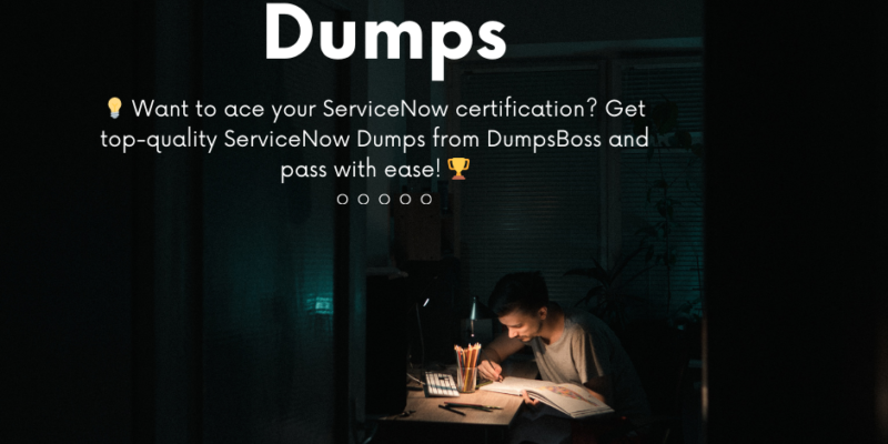 💡 Want to ace your ServiceNow certification Get top-quality ServiceNow Dumps from DumpsBoss and pass with ease! 🏆