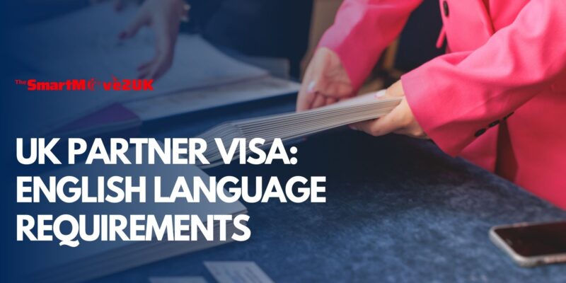 UK Partner Visa English Language Requirements